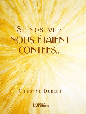 cover image of Si nos vies nous étaient contées...